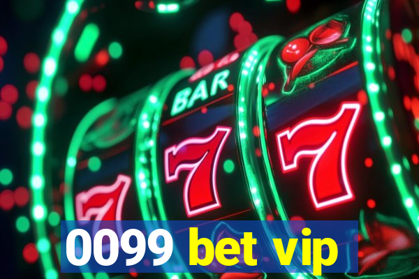 0099 bet vip